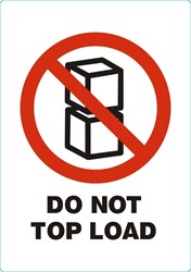 Waarschuwingsetiket do not top load 500 stuks 1 Rol